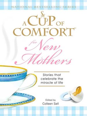 cover image of A Cup of Comfort for New Mothers
